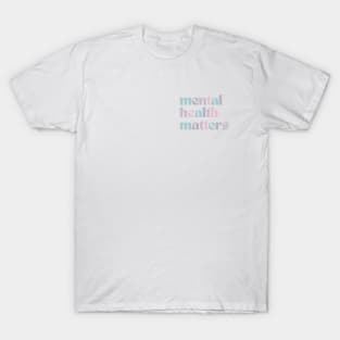 Mental Health Matters | Quote Mixed French Gray T-Shirt